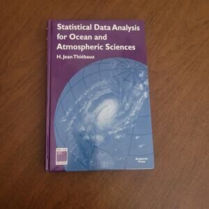 Statistical Data Analysis for Ocean and Atmospheric Sciences H. Jean Thiebaux